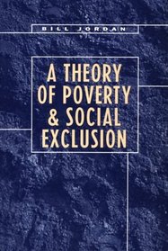 A Theory of Poverty and Social Exclusion