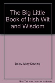 Big Little Book of Irish Wit and Wisdom