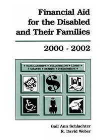 Financial Aid for the Disabled and Their Families 2000-2002