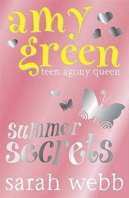 Amy Green Teen Agony Queen: Summer Secrets