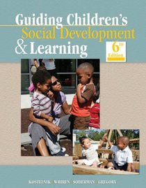 Guiding Children's Social Development and Learning