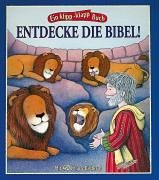 Entdecke die Bibel. Ein klipp-klapp- Buch. ( Ab 4 J.).