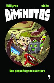 Diminutos. Una pequea gran aventura (Spanish Edition)
