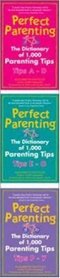 Perfect Parenting: The Dictionary of 1,000 Parenting Tips