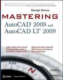 Mastering AutoCAD 2009 and AutoCAD LT 2009 (Mastering)