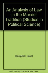 Analysis of Law in the Marxist Tradition (Studies in Political Science (Lewiston, N.Y.), V. 12.)