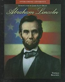 Abraham Lincoln (Overcoming Adversity)