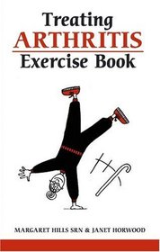 Curing Arthritis Exercise Book (Overcoming Common Problems Series)