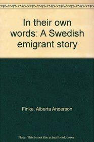 In their own words: A Swedish emigrant story