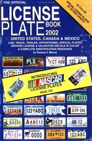 The Official License Plate Book 2002: A Complete Plate Identification Resource (License Plate Book)