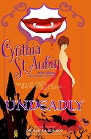 Undeadly: The Case Files of Dr. Matilda Schmidt, Paranormal Psychologist