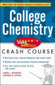 Schaum's Easy Outlines: College Chemistry (Schaum's Easy Outlines)