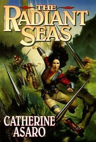The Radiant Seas (Saga of the Skolian Empire, Bk 4)