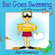 Ben Goes Swimming: A Novelty Action Book