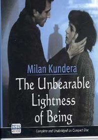 The Unbearable Lightness of Being (Audio CD) (Unabridged)