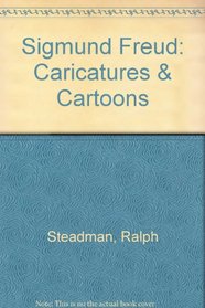 Sigmund Freud: Caricatures & Cartoons