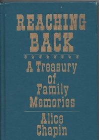 Reaching Back: A Treasury of Family Memories