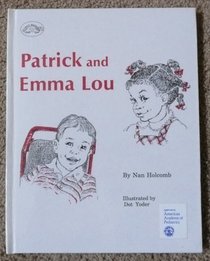 Patrick and Emma Lou
