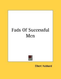 Fads Of Successful Men