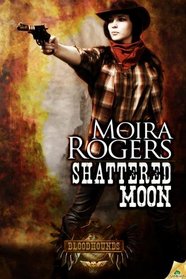 Shattered Moon (Bloodhounds)