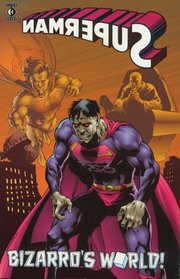 Superman: Bizarro's World (Superman)