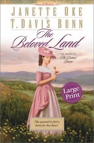 The Beloved Land (Song of Acadia, 5) (Large Print)