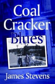 Coal Cracker Blues