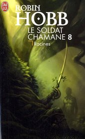 Le Soldat Chamane - 8 - Racines (Science Fiction) (French Edition)