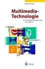 Multimedia-Technologie: Einfhrung und Grundlagen (German Edition)