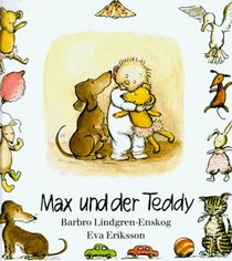 Max, Max und der Teddy