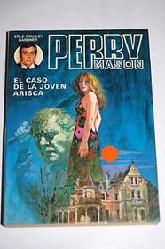 El Caso De LA Joven Arisca/the Case of the Sulky Girl (Spanish Edition)