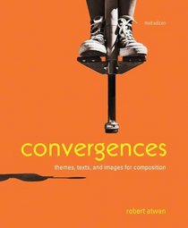 Convergences: Themes, Texts, and Images for Composition