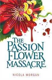 The Passion Flower Massacre (Signature)