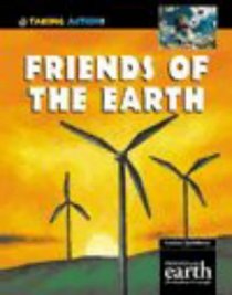 Friends of the Earth (Taking Action!)