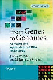 From Genes to Genomes: Concepts and Applications of DNA Technology