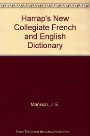 Harrap's New Collegiate French and English Dictionary