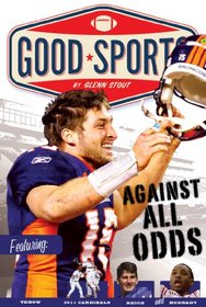 Against All Odds: Never Give up (Good Sports)