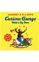 Margret & H.A. Rey's Curious George Visits a Toy Store