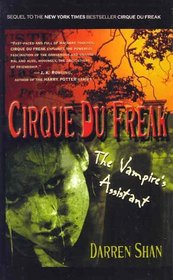 Cirque Du Freak: The Vampire's Assistant (Thorndike Press Large Print Young Adult Series)