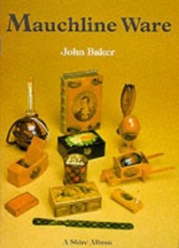 Mauchline Ware (Shire Albums)