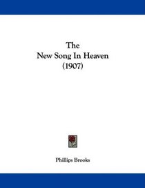 The New Song In Heaven (1907)