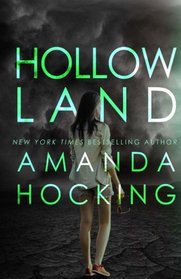 Hollowland (The Hollows) (Volume 1)