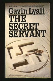 The Secret Servant (Harry Maxim, Bk 1)