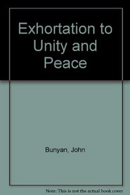 Exhortation to Unity and Peace