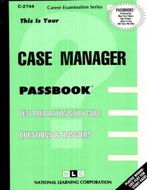 Case Manager (Career Examination Passbooks)
