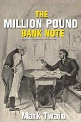 The One-Million-Pound Bank-Note (Tale Blazers)