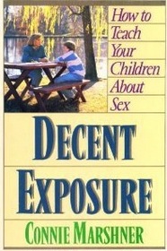 Decent Exposure (Focus on the Family)
