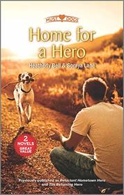 Home for a Hero (Must Love Dogs)