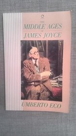 The Middle Ages of James Joyce: The Aesthetics of Chaosmos