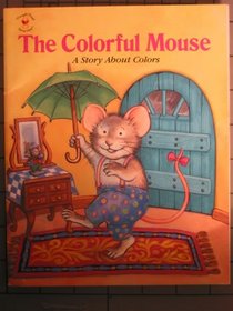 SM Colorful Mouse, The S/C LGB (Softcover Little Golden Book)
